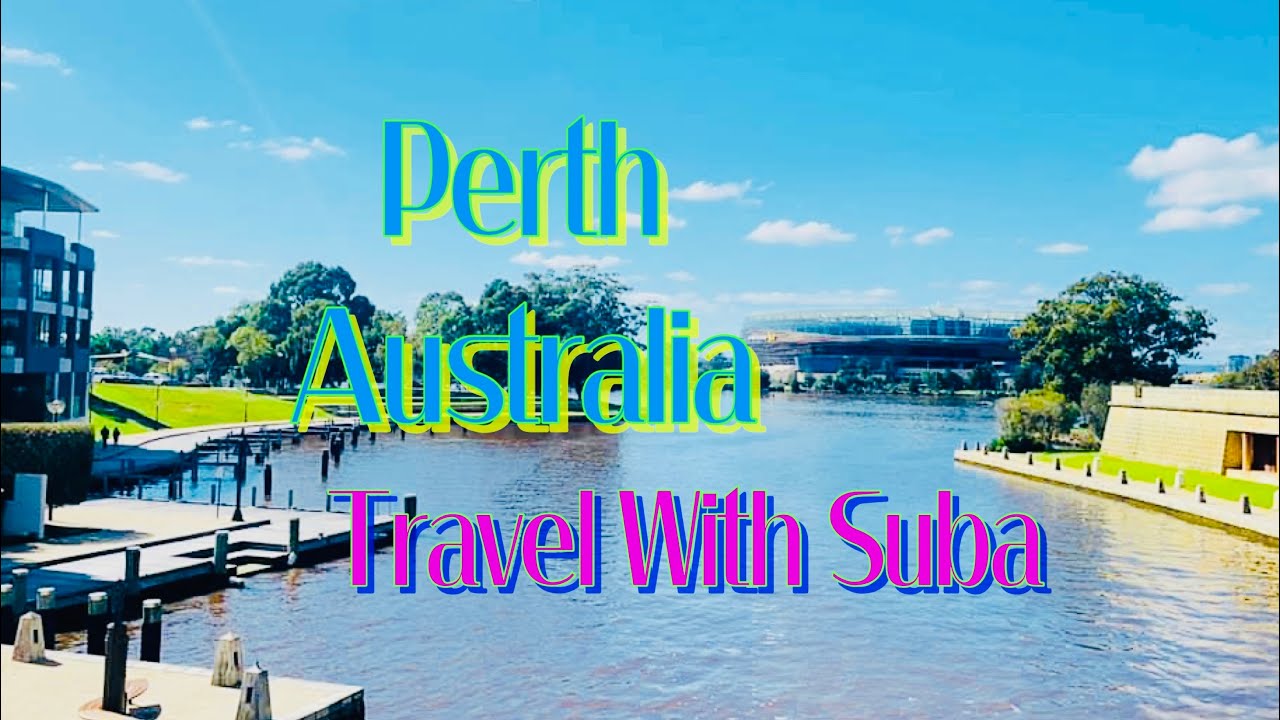 Perth Western Australia | Day Out | Travel Guide
