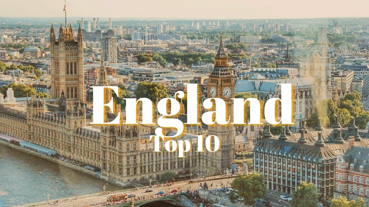 Top 10 Reasons To Travel To England - Your Travel Guide To England By Top Travel