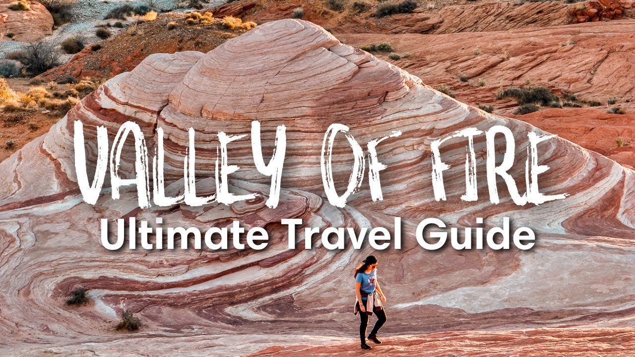 VALLEY OF FIRE, NEVADA (2022) | Ultimate Travel Guide to the Valley of Fire State Park