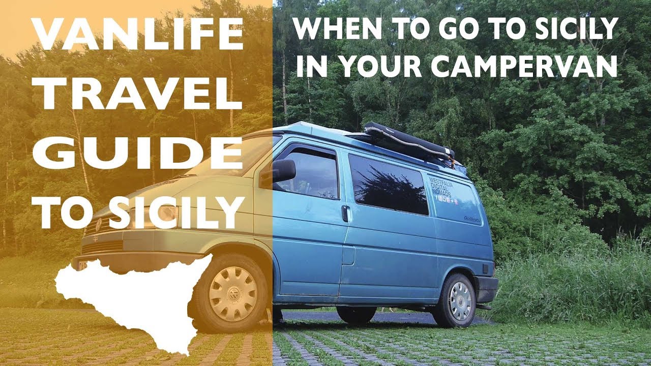 Vanlife Travel Guide to Sicily: When to Go to Sicily in Your Campervan
