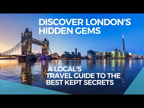 Discover London's Hidden Gems - A Local's Travel Guide to the Best Kept Secrets