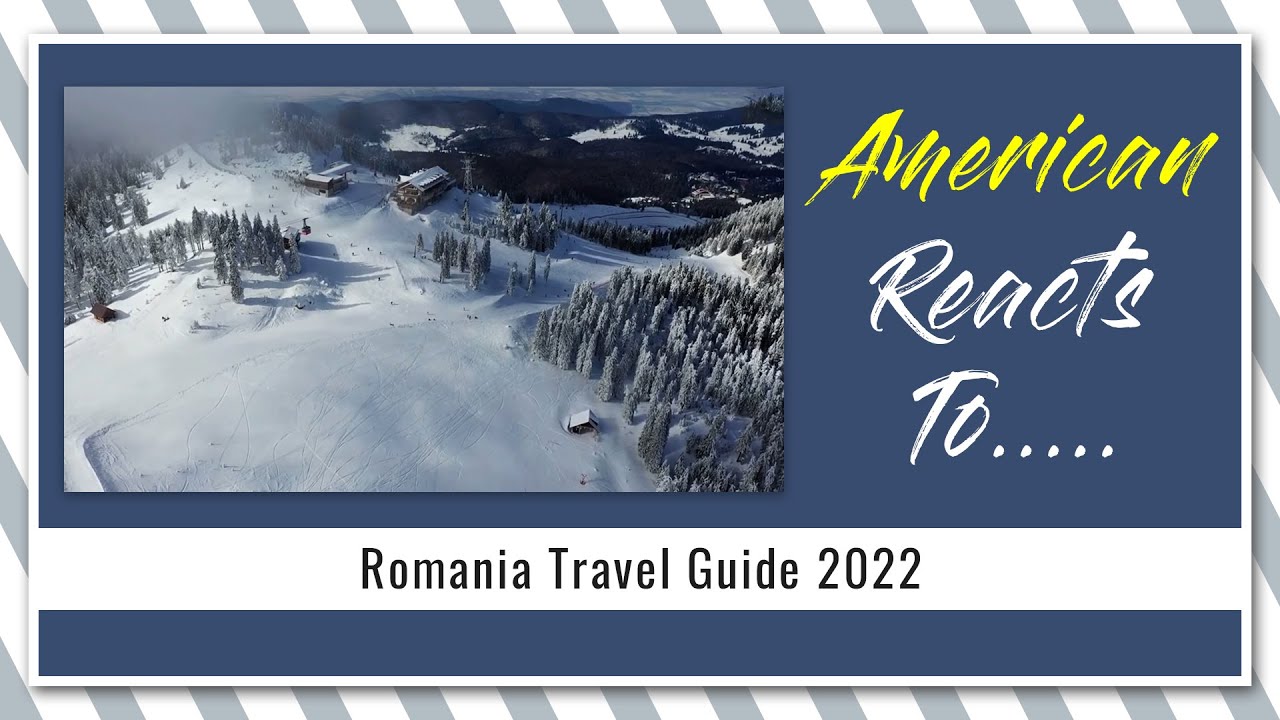 American Reacts To Romania Travel Guide 2022 | Best Places to Visit in Romania in 2022 | V483