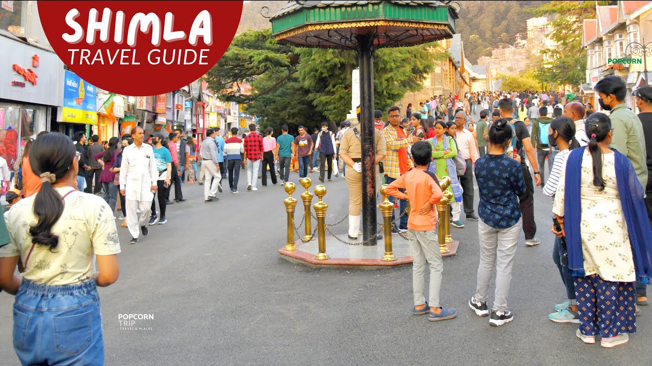 Shimla शिमला: The Queen of Hills - A Complete Travel Guide to India's Most Enchanting Destination