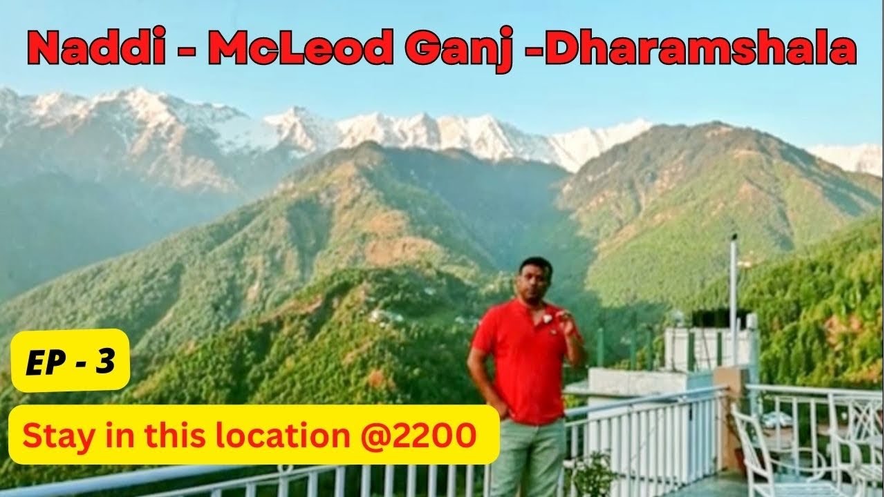 Dharamshala travel guide | McLeod Ganj sightseeing | Exploring Naddi village | Best cafe in Naddi