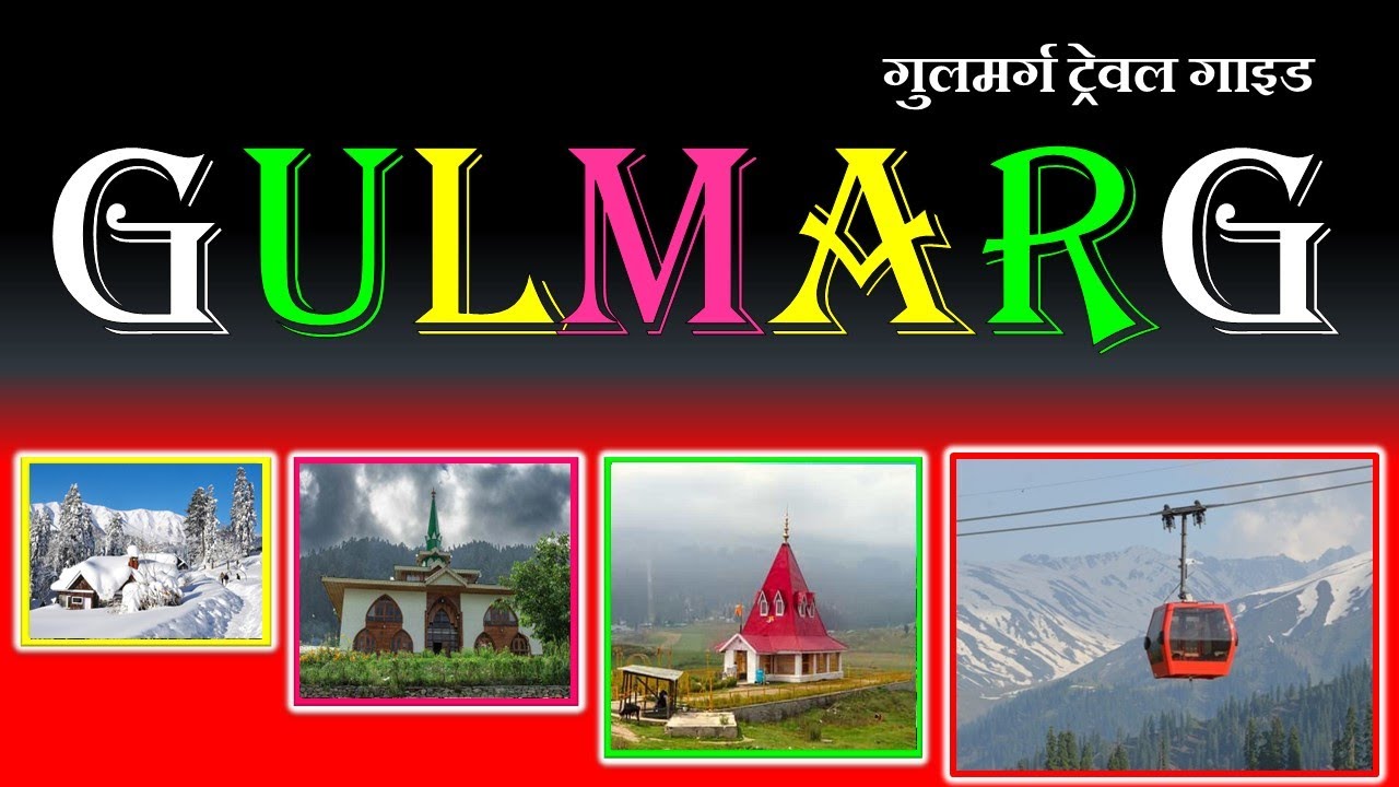 Top Tourist places To Visit In Gulmarg Kashmir (India) Tour Guide | Top tourist places of Gulmarg